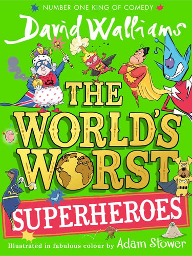 The World’s Worst Superheroes The World’s Worst Superheroes