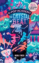K-Pop Academy: The Crystal Beat : Unofficial adventure stories for K-Pop Demon Hunters fans Volume 3 K-Pop Academy: The Crystal Beat : Unofficial adventure stories for K-Pop Demon Hunters fans Volume 3