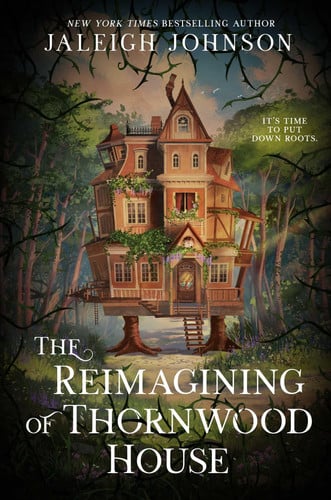 The Reimagining of Thornwood House The Reimagining of Thornwood House