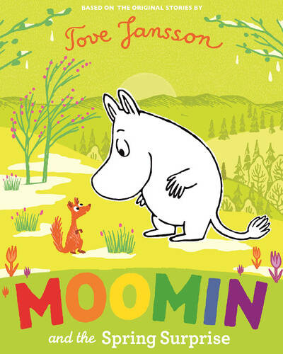 Moomin and the Spring Surprise Moomin and the Spring Surprise