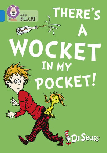 There’s a Wocket in my Pocket : Band 04/Blue