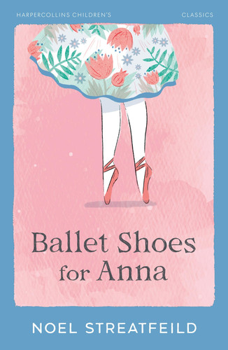 Ballet Shoes for Anna Ballet Shoes for Anna