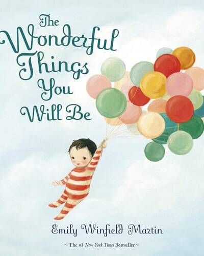 The Wonderful Things You Will Be