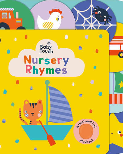 Baby Touch: Nursery Rhymes : A touch-and-feel playbook