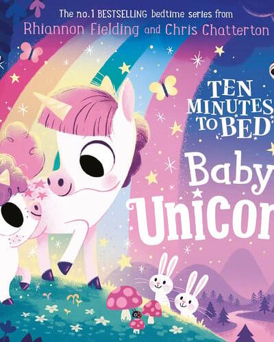 Ten Minutes to Bed: Baby Unicorn Ten Minutes to Bed: Baby Unicorn
