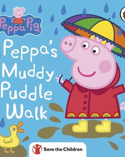 Peppa Pig: Peppa’s Muddy Puddle Walk (Save the Children) Peppa Pig: Peppa’s Muddy Puddle Walk (Save the Children)