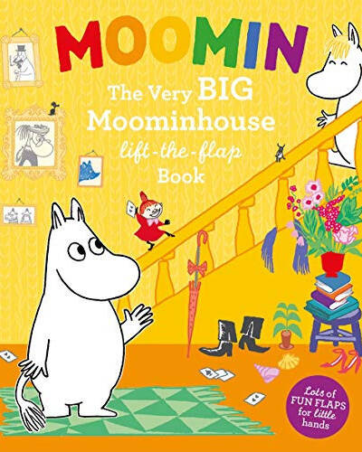 Moomin: The Very BIG Moominhouse Lift-the-Flap Book