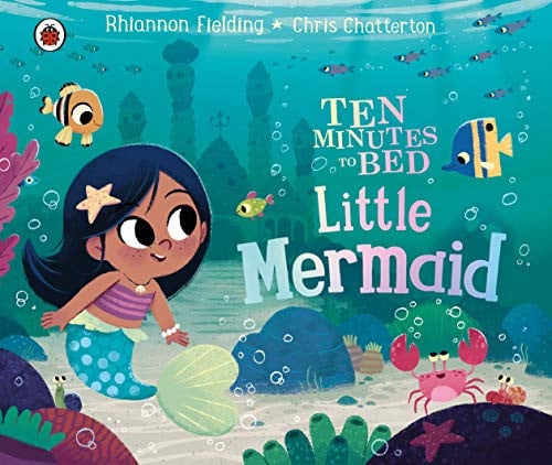 Ten Minutes to Bed: Little Mermaid Ten Minutes to Bed: Little Mermaid