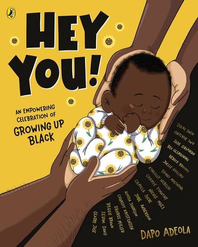 Hey You! : An empowering celebration of growing up Black Hey You! : An empowering celebration of growing up Black