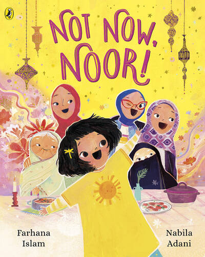Not Now, Noor!