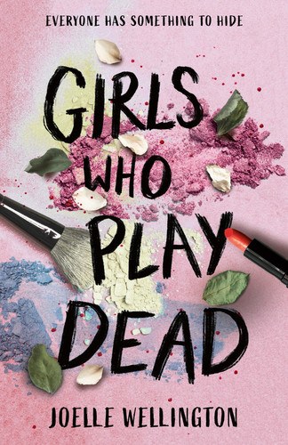 Girls Who Play Dead Girls Who Play Dead
