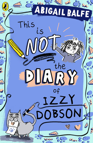 This is NOT the Diary of Izzy Dobson This is NOT the Diary of Izzy Dobson