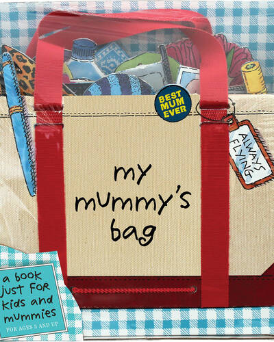 My Mummy’s Bag My Mummy’s Bag