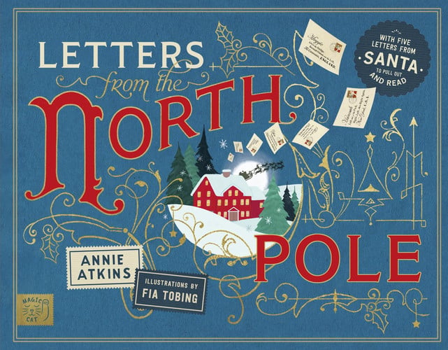Letters from the North Pole: With Five Letters to Pull Out and Read – A Times Book of the Year 2024 Letters from the North Pole: With Five Letters to Pull Out and Read – A Times Book of the Year 2024