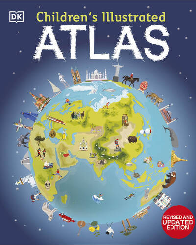 Children's Illustrated Atlas : Revised and Updated Edition