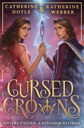 Cursed Crowns : Book 2 Cursed Crowns : Book 2