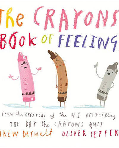 The Crayons’ Book of Feelings