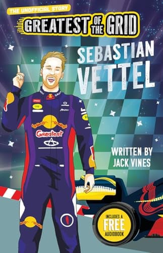 Greatest of the Grid: Sebastian Vettel : 4 Greatest of the Grid: Sebastian Vettel : 4