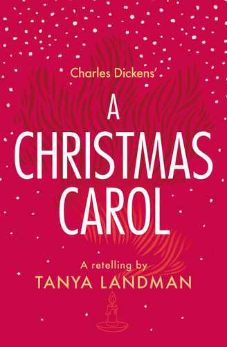 A Christmas Carol : A Retelling A Christmas Carol : A Retelling