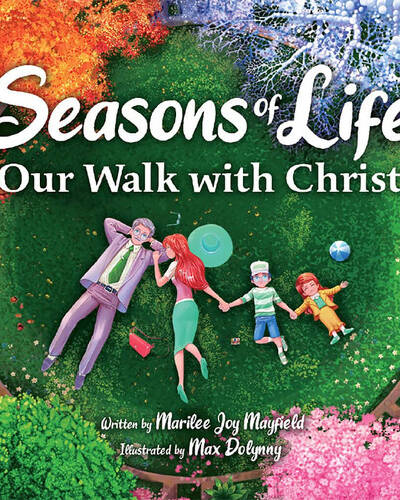 Seasons of Life : Our Walk with Christ