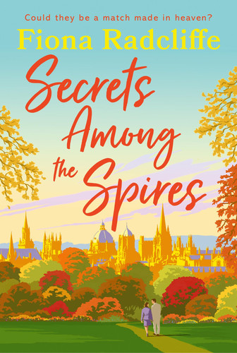 Secrets Among the Spires: Escape to Oxford this summer with this clean and wholesome Christian romance (The Oxford Chronicles) (Book 1) Secrets Among the Spires: Escape to Oxford this summer with this clean and wholesome Christian romance (The Oxford Chronicles) (Book 1)