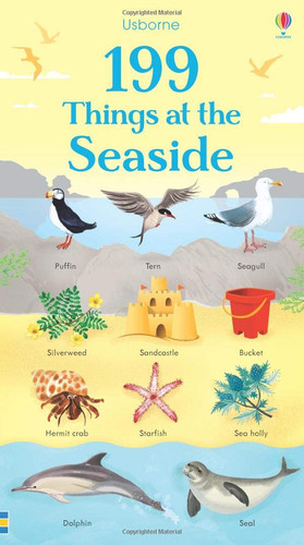 199 Things at the Seaside 199 Things at the Seaside
