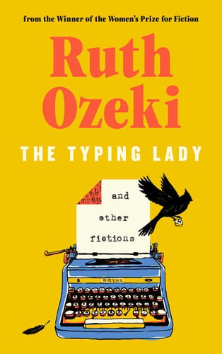 The Typing Lady and other fictions The Typing Lady and other fictions