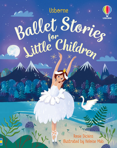 Ballet Stories for Little Children Ballet Stories for Little Children