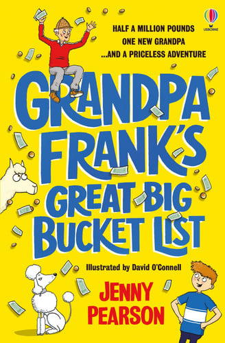 Grandpa Frank’s Great Big Bucket List Grandpa Frank’s Great Big Bucket List