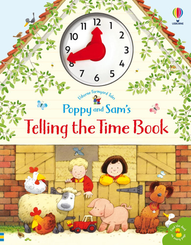 Poppy and Sam’s Telling the Time Book Poppy and Sam’s Telling the Time Book