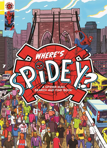 Where’s Spidey? : A Marvel Spider-Man Search & Find Book Where’s Spidey? : A Marvel Spider-Man Search & Find Book
