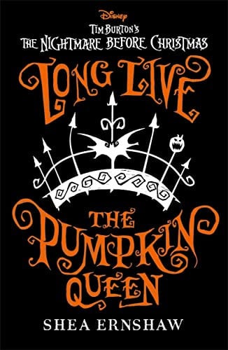 Disney Tim Burton’s The Nightmare Before Christmas: Long Live the Pumpkin Queen Disney Tim Burton’s The Nightmare Before Christmas: Long Live the Pumpkin Queen