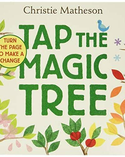 Tap the Magic Tree Tap the Magic Tree