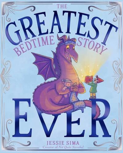 The Greatest Bedtime Story Ever The Greatest Bedtime Story Ever