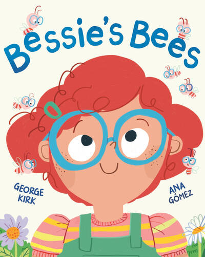 Bessie’s Bees : A story about new experiences with a neurodiverse child at its heart