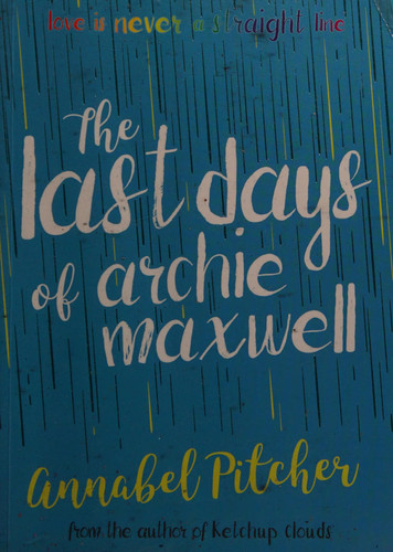 The Last Days of Archie Maxwell