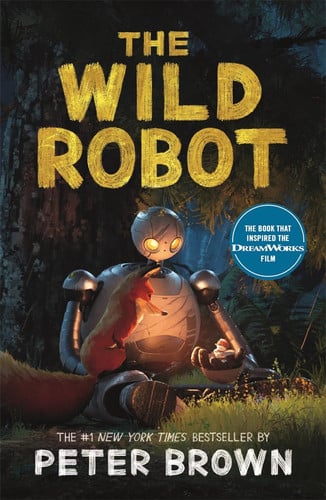 The Wild Robot : Now a major DreamWorks animation! The Wild Robot : Now a major DreamWorks animation!