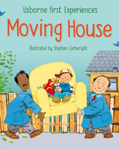 First Experiences Moving House First Experiences Moving House