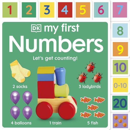 My First Numbers: Let’s Get Counting! My First Numbers: Let’s Get Counting!