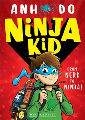Ninja Kid: From Nerd to Ninja Ninja Kid: From Nerd to Ninja