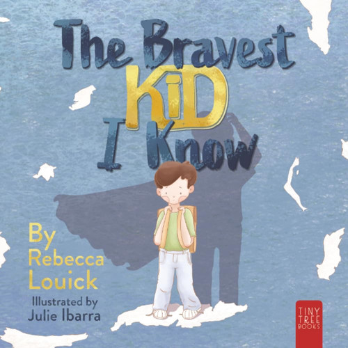 The Bravest Kid I Know : An Uplifting Story about Bravery and Emotions for Ages 5 to 7 The Bravest Kid I Know : An Uplifting Story about Bravery and Emotions for Ages 5 to 7