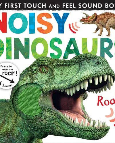 Noisy Dinosaurs Noisy Dinosaurs