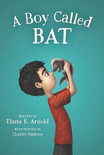 A Boy Called Bat A Boy Called Bat
