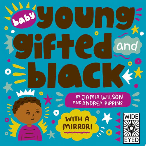 Baby Young, Gifted, and Black : With a Mirror! Baby Young, Gifted, and Black : With a Mirror!