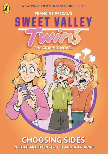 Sweet Valley Twins The Graphic Novel: Choosing Sides Sweet Valley Twins The Graphic Novel: Choosing Sides