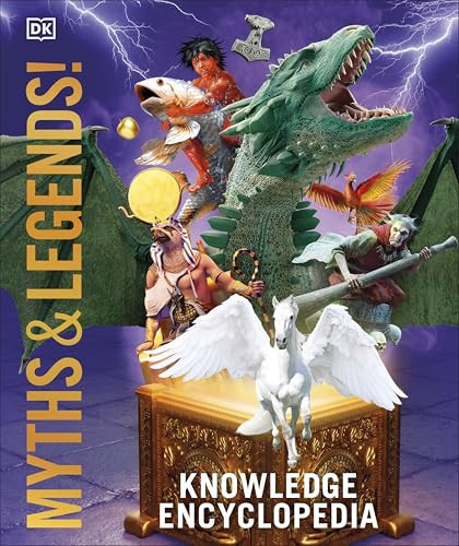 Knowledge Encyclopedia Myths and Legends! Knowledge Encyclopedia Myths and Legends!