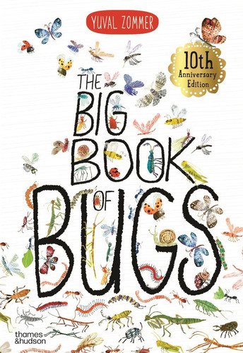 The Big Book of Bugs : 10th Anniversary Edition
