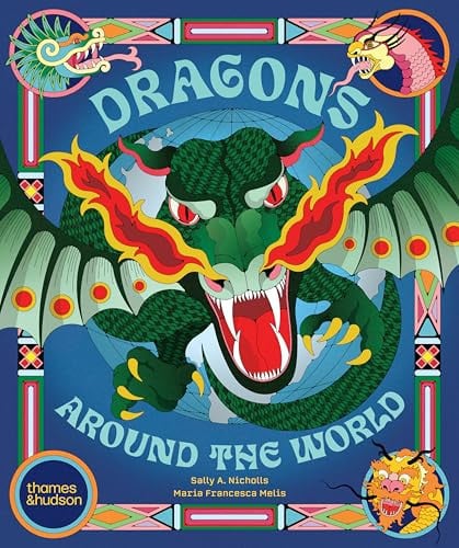 Dragons Around the World Dragons Around the World