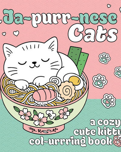 Ja-purr-nese Cats : A cozy, cute kitty colouring book of Japanese cats