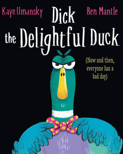Dick the Delightful Duck